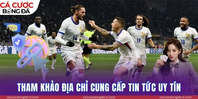 Tham khảo địa chỉ cung cấp tin tức uy tín