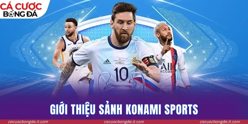 Giới thiệu sảnh KONAMI Sports